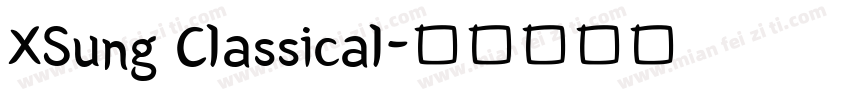 XSung Classical字体转换